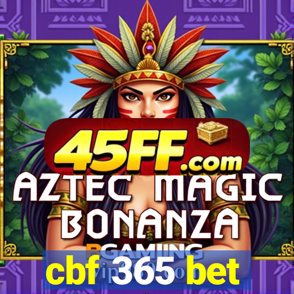cbf 365 bet